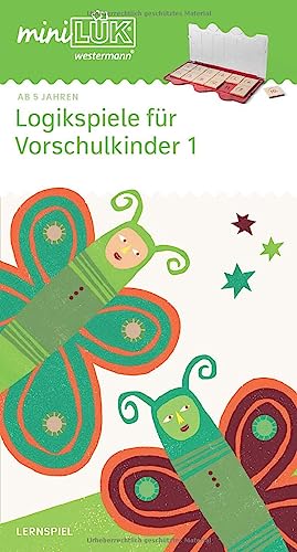 miniLÜK: Logikspiele für Vorschulkinder 1: Vorschule - Fördern & Fordern Logikspiele für Vorschulkinder 1 (miniLÜK-Übungshefte: Vorschule) von Georg Westermann Verlag